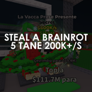 STEAL A BRAİNROT 5 TANE 200K+ İTEM