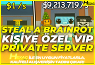 ⭐️Steal a Brainrot Private VIP |✅Özel Sunucu!