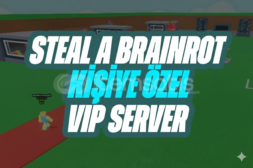 Steal a brainrot vip private özel server Steal a brainrot vip private özel server