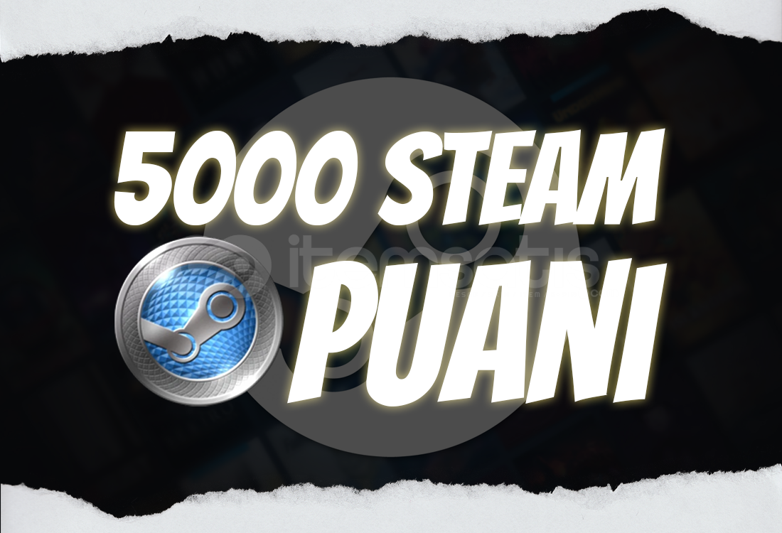 STEAM - 5.000 Steam Puanı STEAM - 5.000 Steam Puanı