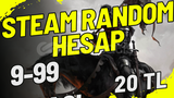 Steam 9-99 Arası Random Hesap