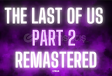 Steam Hesabı ile The Last of Us 2 Remastered