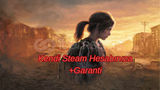 STEAM HESABINIZA THE LAST OF US PART 1