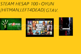 STEAM Hesap 100+ Oyun [HİTMAN,LEFT4DEAD]