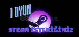 STEAM İSTEDİĞİNİZ 1 OYUN