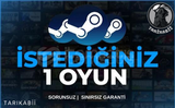 STEAM İSTEDİĞİNİZ 1 OYUN + GARANTİ