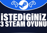 Steam İstediğiniz 3 Oyun