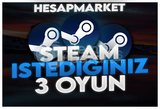 Steam İstediğiniz 3 Oyun