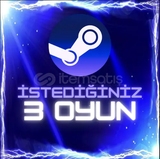 Steam İstediğiniz 3 Oyun (AÇIKLAMAYI OKU)