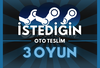 STEAM İSTEDİĞİNİZ 3 OYUN + GARANTİ