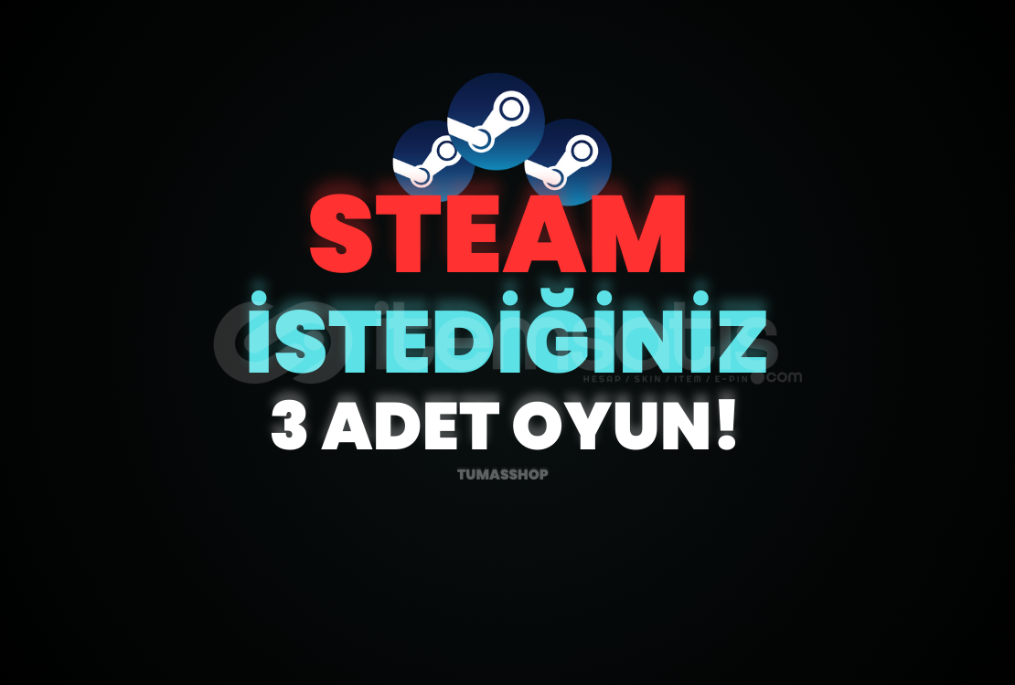 İstediğiniz 3 Oyun + Garanti İstediğiniz 3 Oyun + Garanti