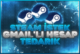 STEAM ISTEK GMAILLI HESAP TEDARIK SAGLANIR