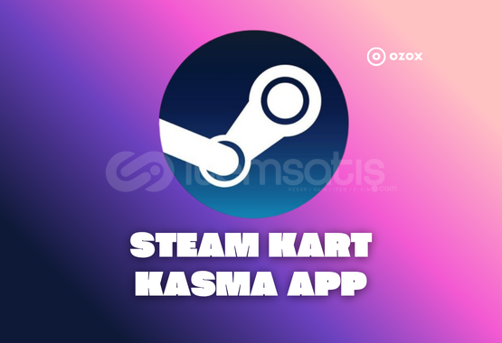 STEAM KART KASMA UYGULAMASI - Anında Teslimat STEAM KART KASMA UYGULAMASI - Anında Teslimat