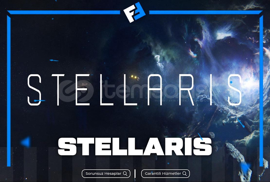 ⭐STELLARIS+GARANTİ+DESTEK⭐ ⭐STELLARIS+GARANTİ+DESTEK⭐