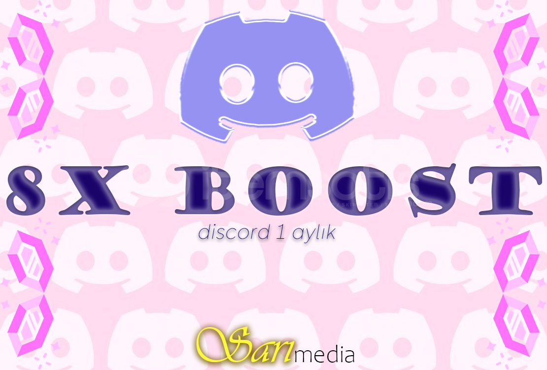 ⭐STOK VAR | DİSCORD 1 AYLIK 8X BOOST ⭐STOK VAR | DİSCORD 1 AYLIK 8X BOOST