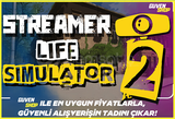 ⭐Streamer Life Simulator 2 [GARANTİLİ]⭐
