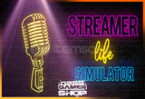 Streamer Life Simulator + Garanti