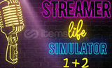  Streamer Life Simulator + Streamer Life 2