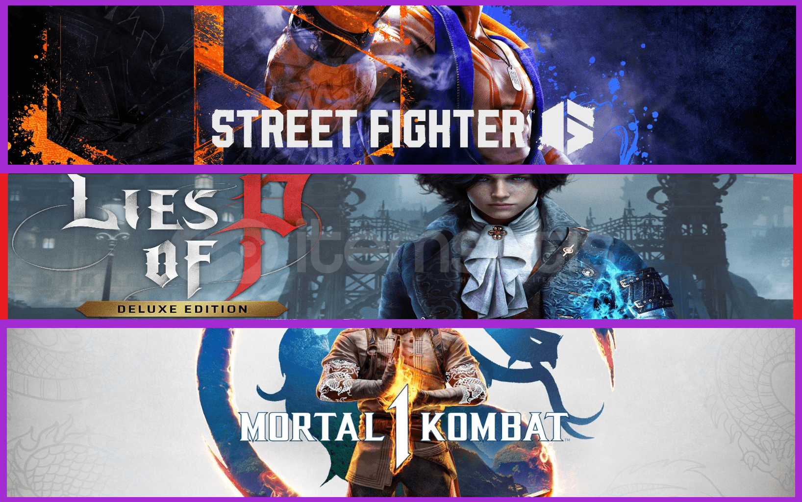 Street Fighter 6 + Lies Of P + Mortal Kombat 1 Street Fighter 6 + Lies Of P + Mortal Kombat 1