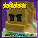 Strongest Punch Patato GTD