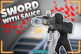 ⚡ Sword With Sauce + Ömür Boyu Garanti ⚡