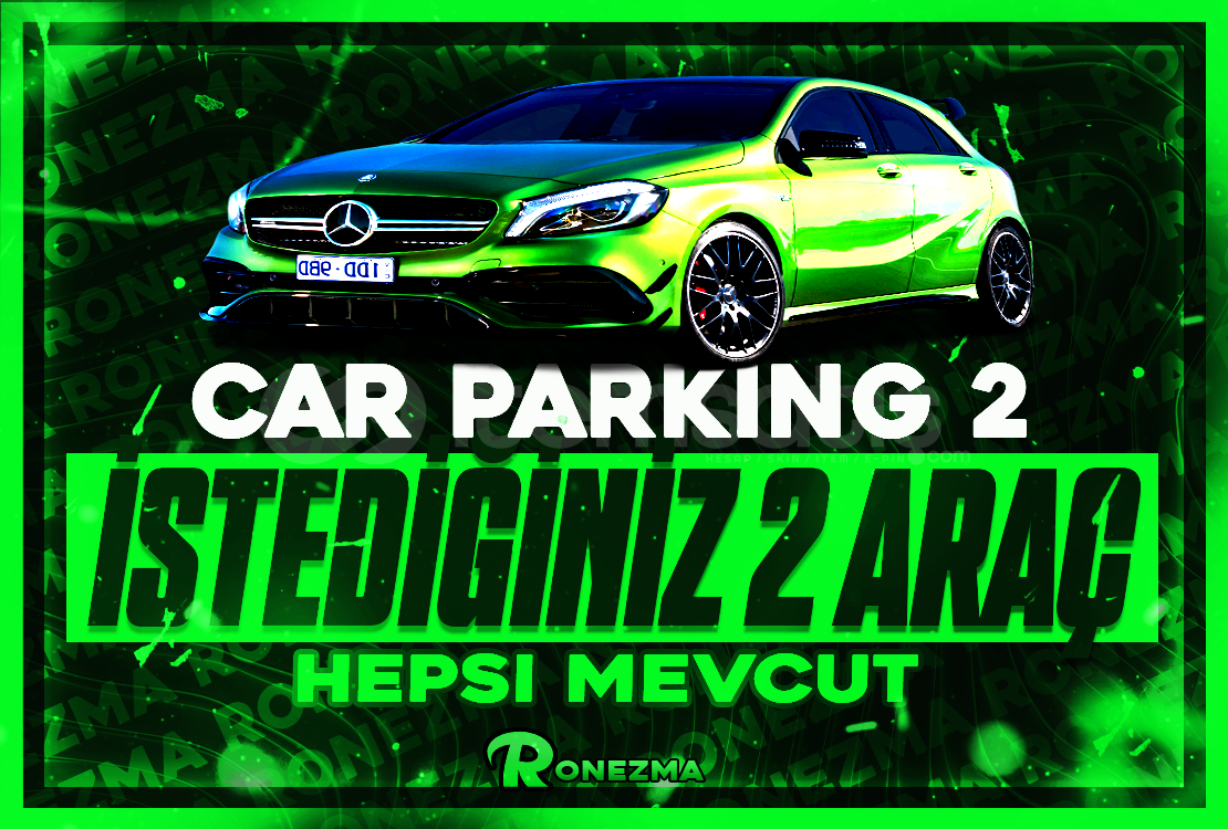 ( SÜPER ) Car Parking2 İstediğiniz 2 Araç ( SÜPER ) Car Parking2 İstediğiniz 2 Araç