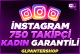 ⭐ [SÜPER] İnstagram 750 Kadın Takipçi⭐