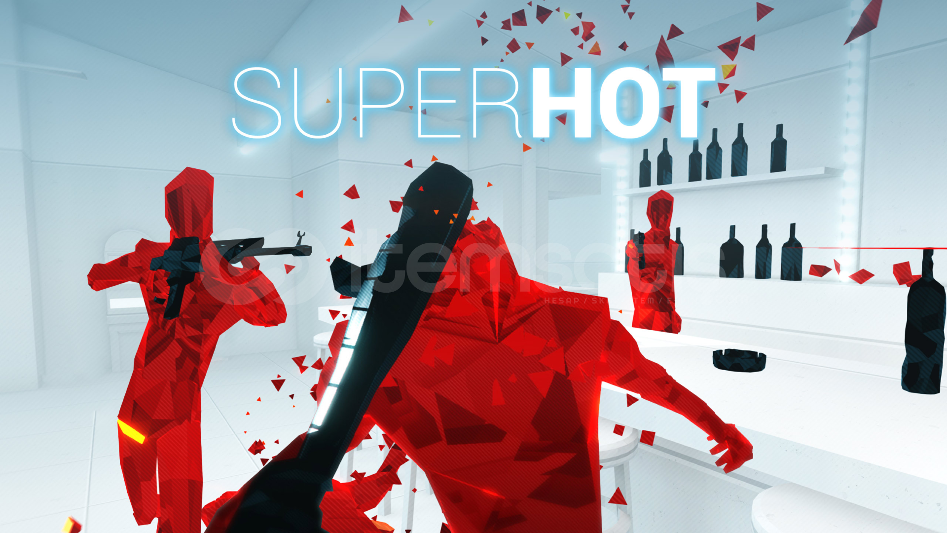SUPERHOT
 + Garanti SUPERHOT
 + Garanti