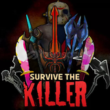 Survive The killer istediğiniz İtem bulunur !!