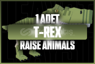 T-REX | Raise Animals