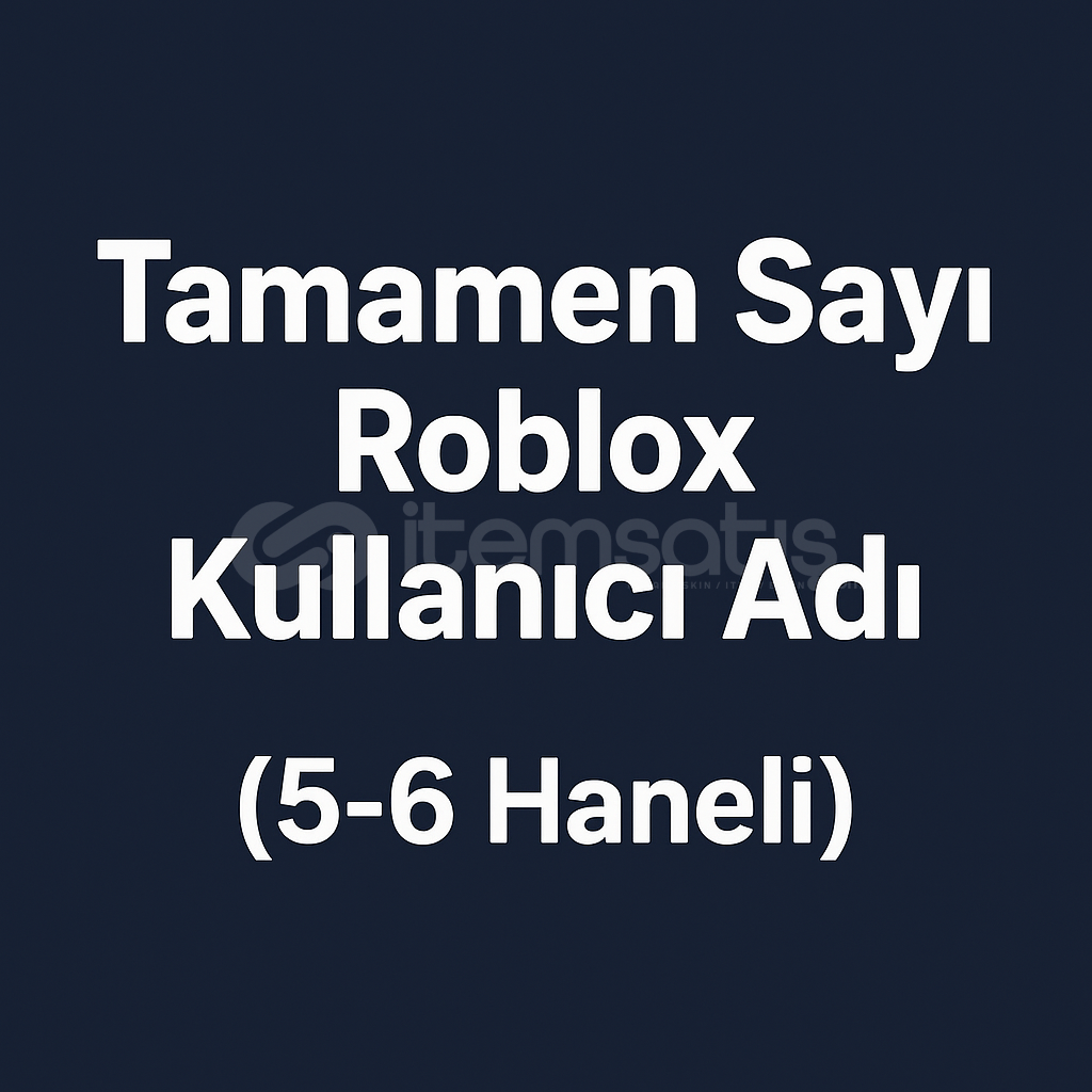 Tamamen Sayı Roblox Kullanıcı Adı (5-6 Haneli) Tamamen Sayı Roblox Kullanıcı Adı (5-6 Haneli)