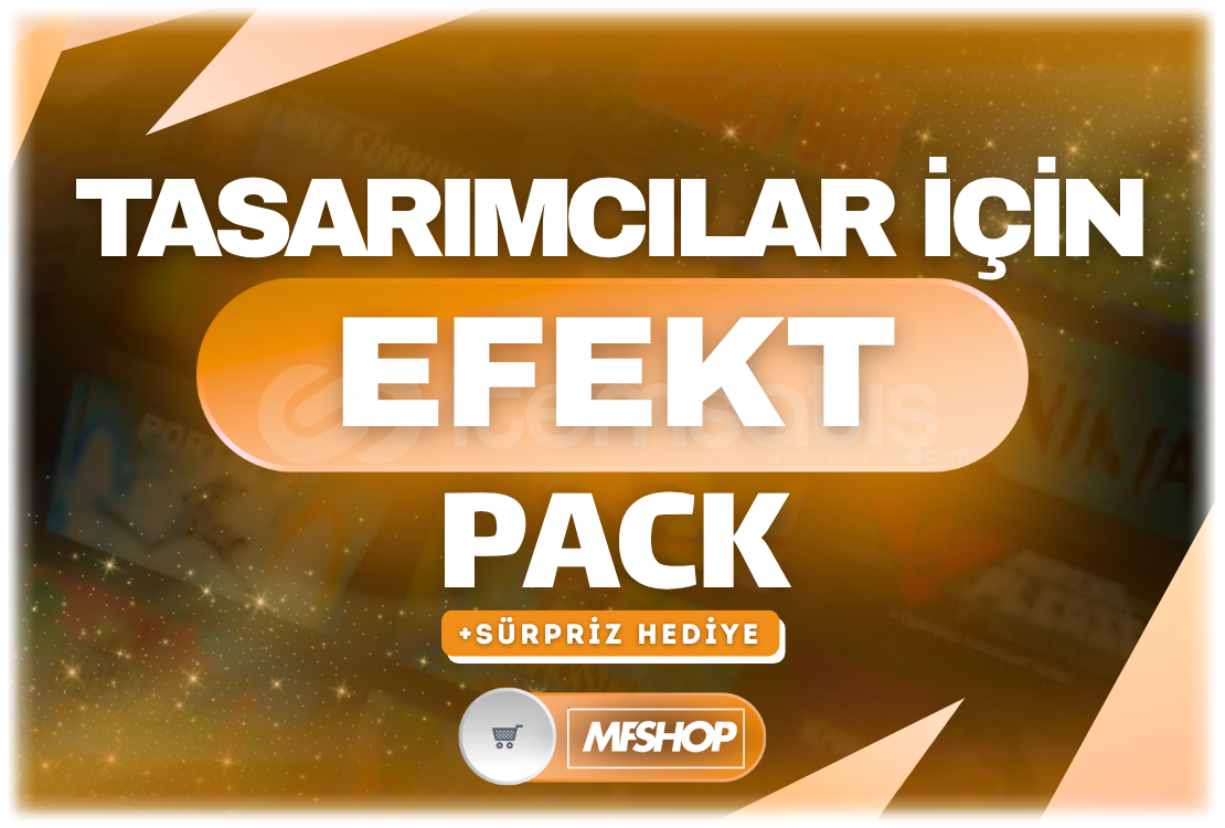 ⭐ TASARIMCILAR İÇİN EFEKT PACK ⭐ ⭐ TASARIMCILAR İÇİN EFEKT PACK ⭐