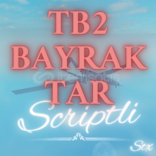 TB2 BAYRAKTAR SCRİPTLİ SINIRLI SAYIDA TB2 BAYRAKTAR SCRİPTLİ SINIRLI SAYIDA