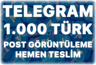 Telegram 1.000 Türk Post Görüntülenme