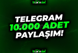 ⭐Telegram 10.000 Adet Paylaşım!