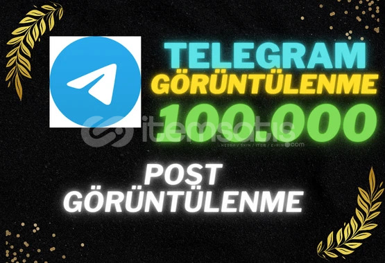 TELEGRAM 100.000 ADET POST GÖRÜNTÜLENME TELEGRAM 100.000 ADET POST GÖRÜNTÜLENME