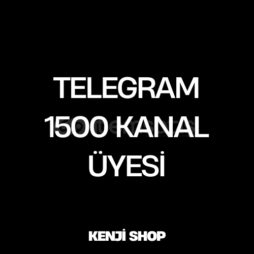 Telegram 1500 Kanal Üyesi Telegram 1500 Kanal Üyesi