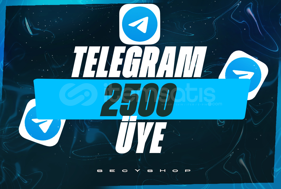⭐TELEGRAM 2500 ÜYE⭐ ⭐TELEGRAM 2500 ÜYE⭐