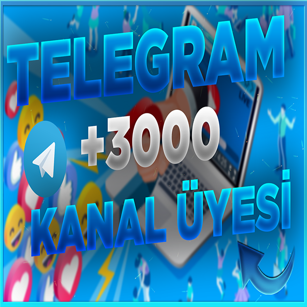 TELEGRAM 3.000 KANAL ÜYESİ 