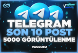 ⭐ TELEGRAM Son 10 Post 5000 Görüntülenme ⭐