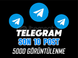 TELEGRAM SON 10 POST 5.000 GÖRÜNTÜLENME