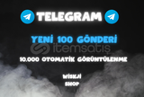 ⭐️TELEGRAM YENİ 100 GÖNDERİ 10.000 GÖRÜNTÜLENME