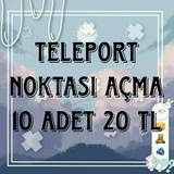 Teleport noktası açma 10 adet