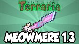 Terraria 3x Meowmere