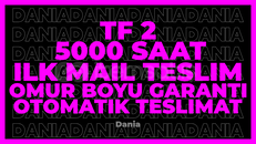 TF 2+3 OYUN 5000 SAAT | GARANTİ