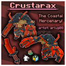 The Crustarax [Justice Studios] | MINI BOSS