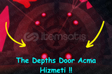 The Depths Door Acma hizmeti ⭐Hizli Teslimat⭐