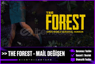 The Forest MAİL DEĞİŞEN - GARANTİ