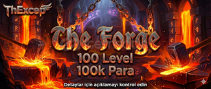 THE FORGE | 100 LEVEL + 100K PARA | HIZLI TESLIM