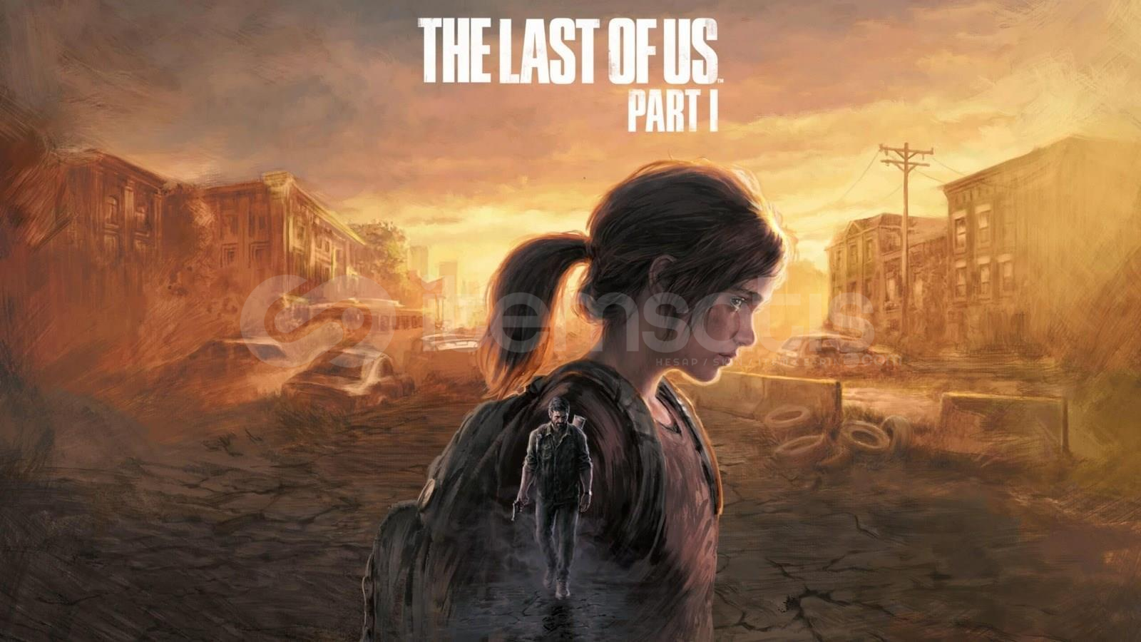 The Last of Us Part 1 + GARANTİ The Last of Us Part 1 + GARANTİ